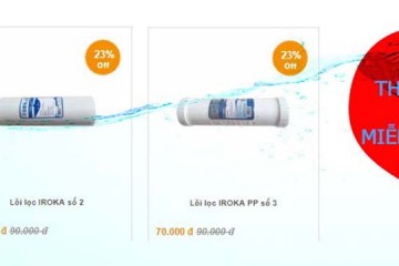 Thay lõi lọc IROKA tại nhà giá chỉ 180.000đ - miễn phí công thay lõi